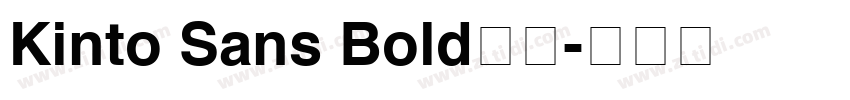 Kinto Sans Bold中文字体转换